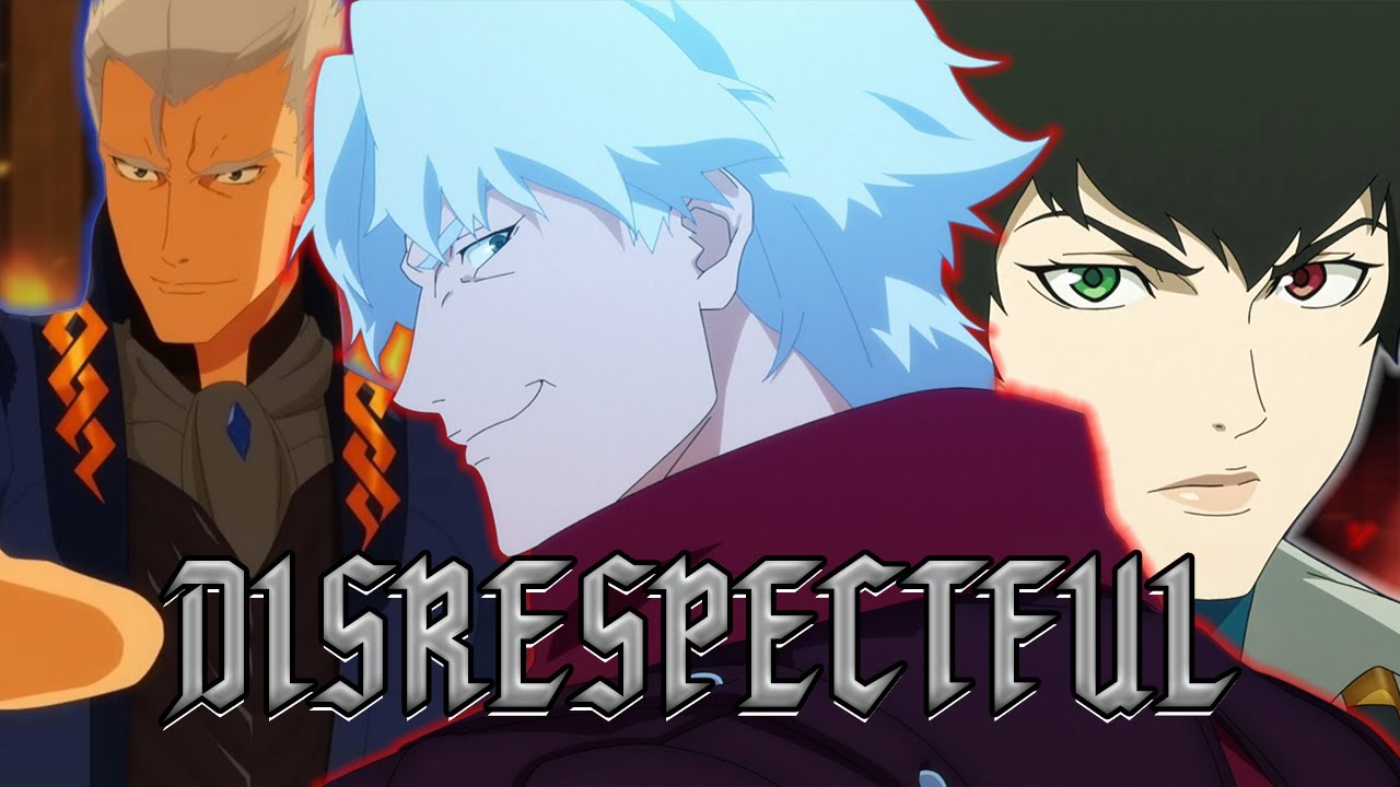 How Netflix Devil May Cry DISRESPECTS The Characters : A Rant