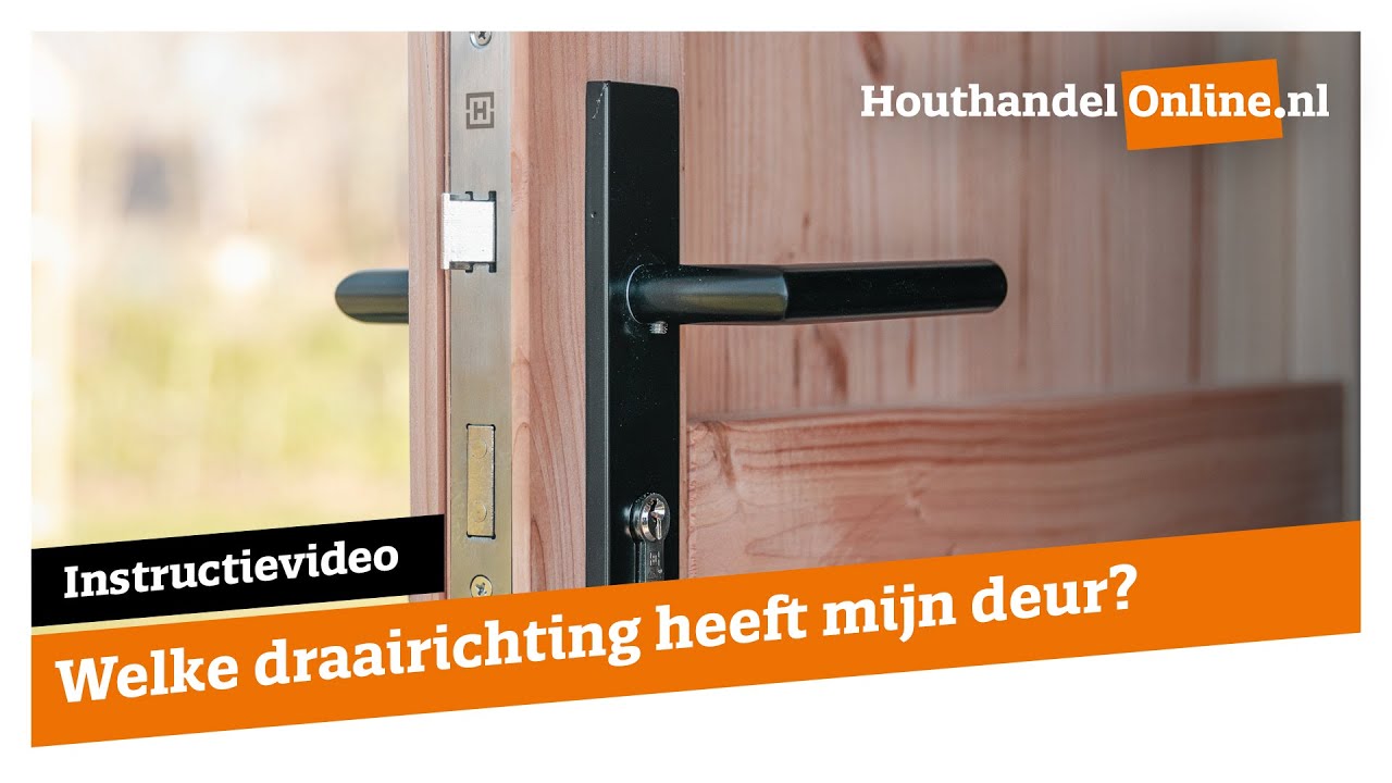 Welke draairichting heeft mijn deur? — Houthandelonline #29