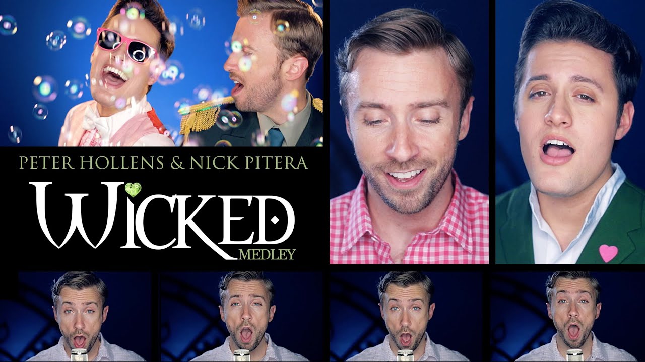 Wicked Medley - Peter Hollens & Nick Pitera (Nick's Version)