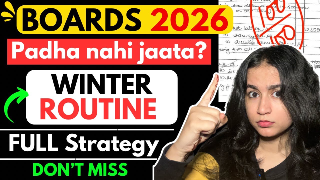 🔥95% in BOARDS 2026 : 2 Months Winter Routine STRATEGY 💯