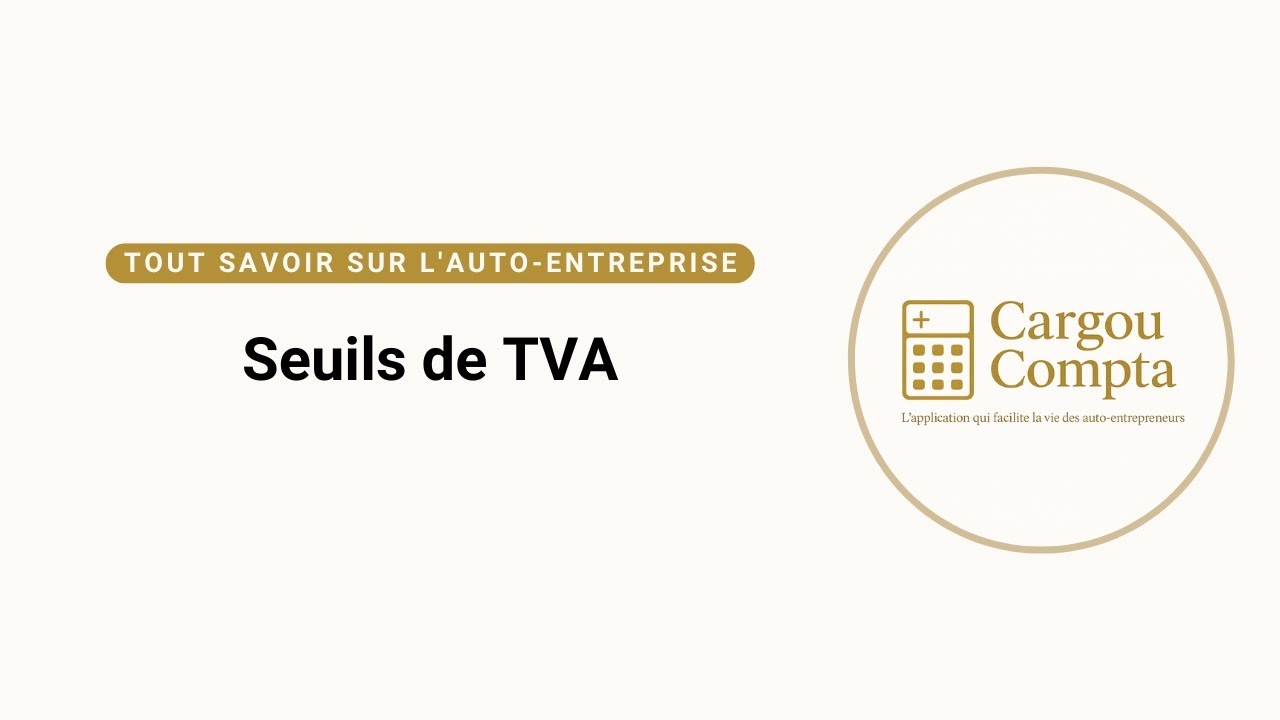 Les seuils de TVA