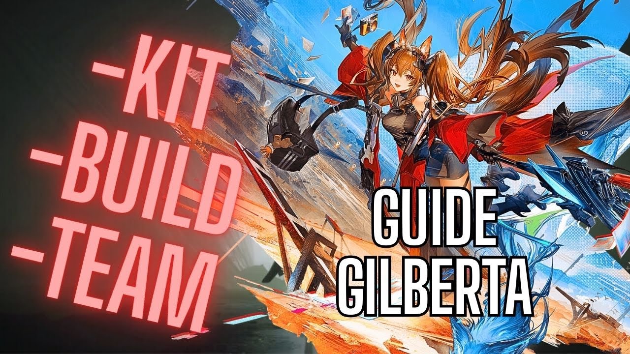 La meilleur support ?! Guide Gilberta !