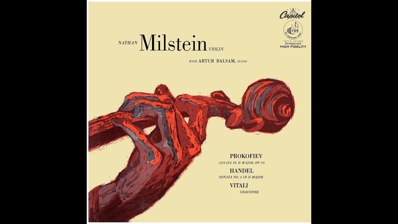 Händel: Violin Sonata No. 4 in D major, Op. 1 (HWV 371) - Nathan Milstein with Artur Balsam