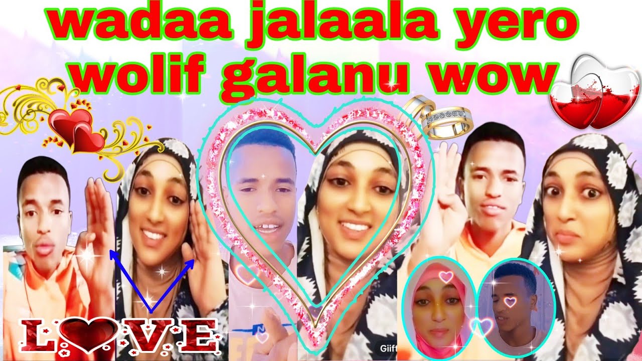 waada jalaala💞 walif galan yoo wal male nama bira janajane musab fi giftii jimma wow💔