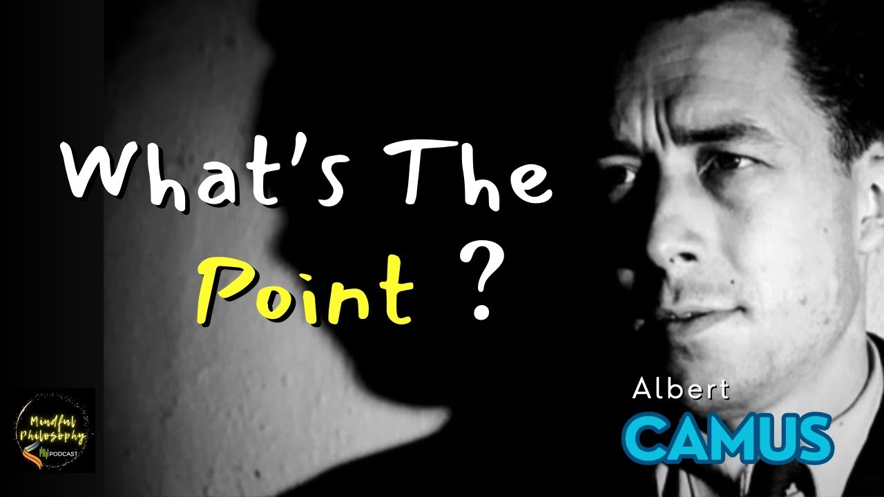 Is Life even Worth Living? | A. Camus | Absurd |The Stranger, Myth of Sisyphus