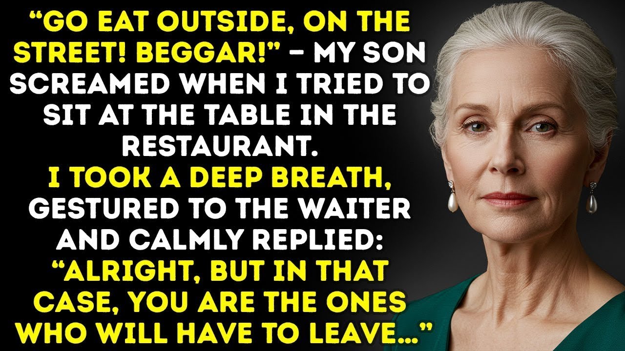 “Go Eat Outside on the Street, Beggar!” — My Son Said When I Tried to Join the Family Dinner