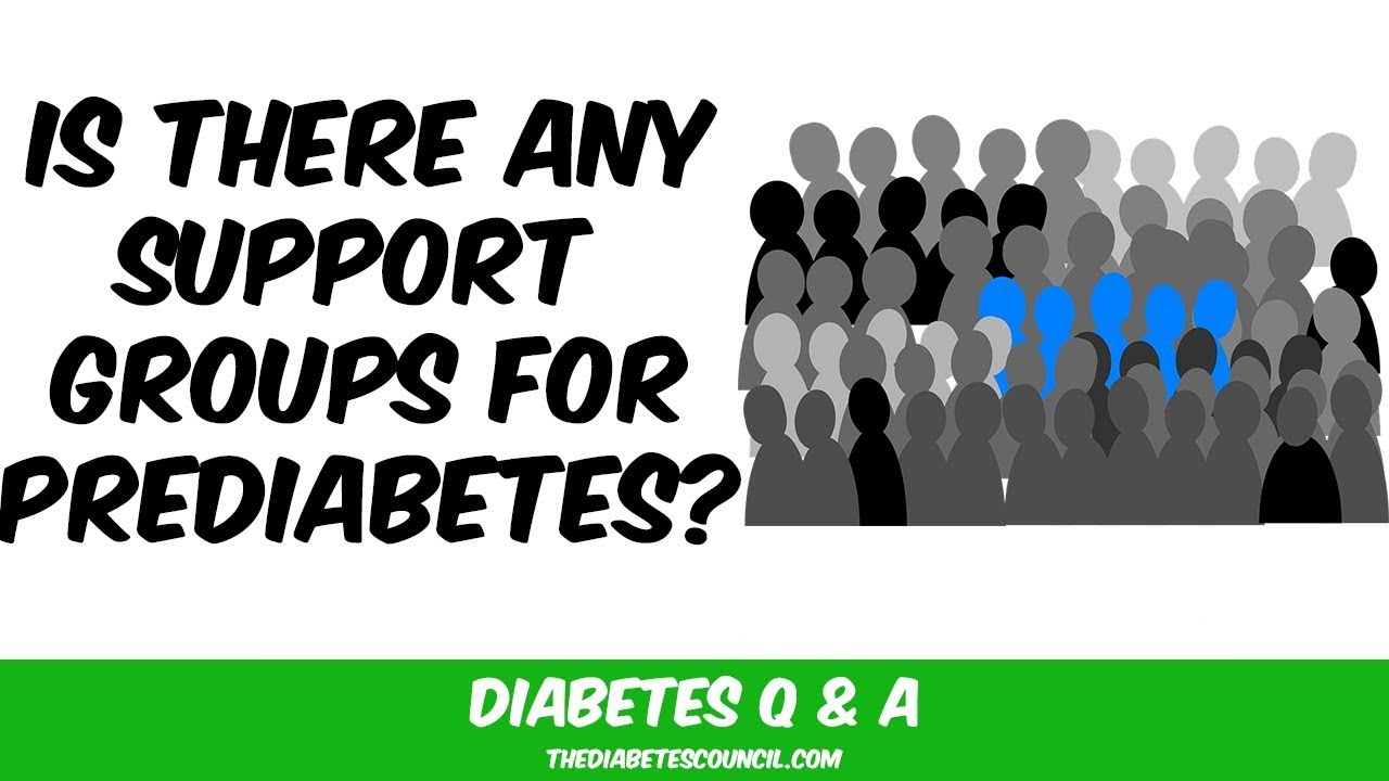 Are There Support Groups For People With Prediabetes?