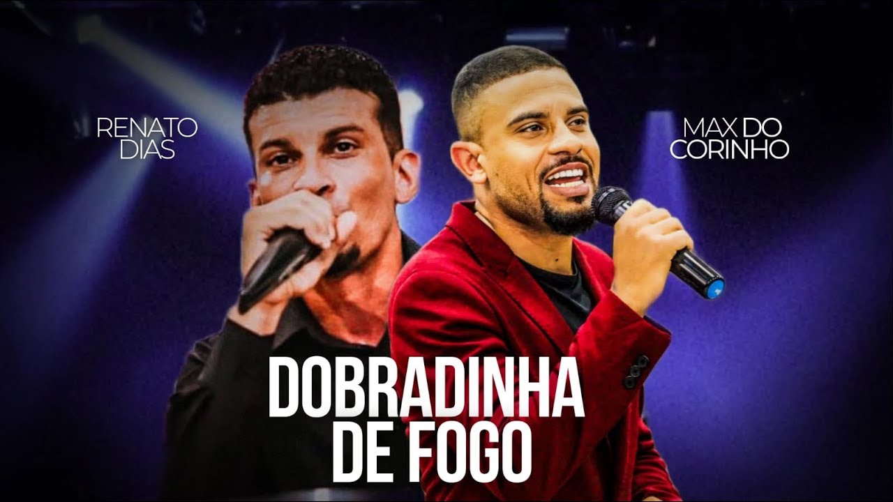 Inédito: Renato Dias - Max Do Corinho | Dobradinha De Fogo Raiz