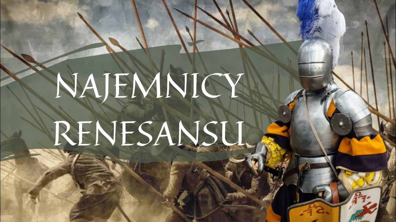 Najemnicy Renesansu - POPRZEZ WIEKI