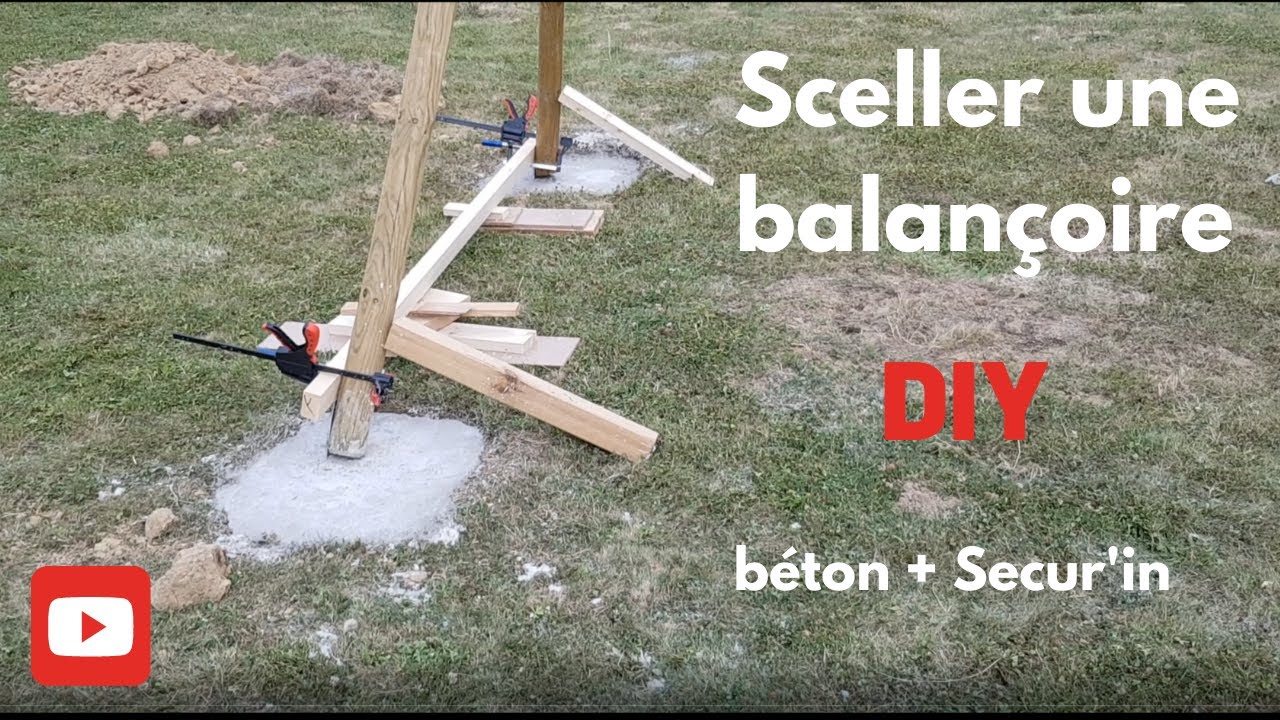 Sceller une balançoire - DIY