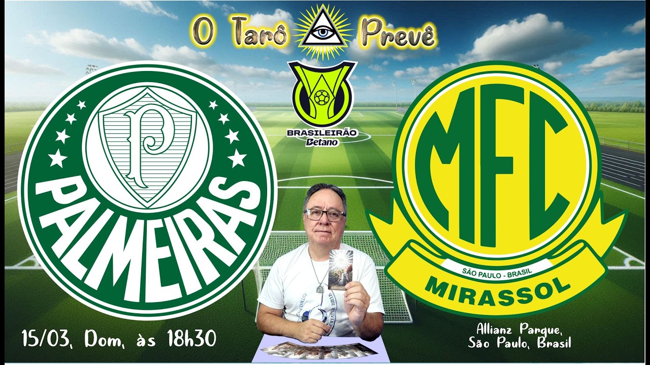O Tarô Prevê   BRASILEIRÃO   Jogo entre Palmeiras e Mirassol