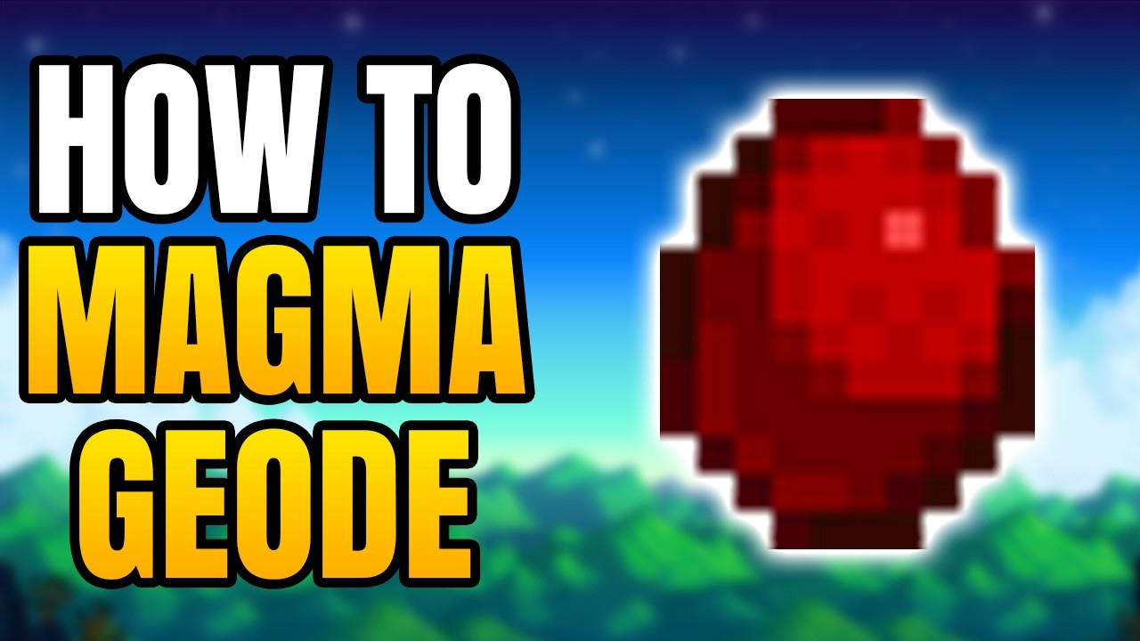 Stardew Valley – How To Get Magma Geode | Best Way To Farm Magma Geodes