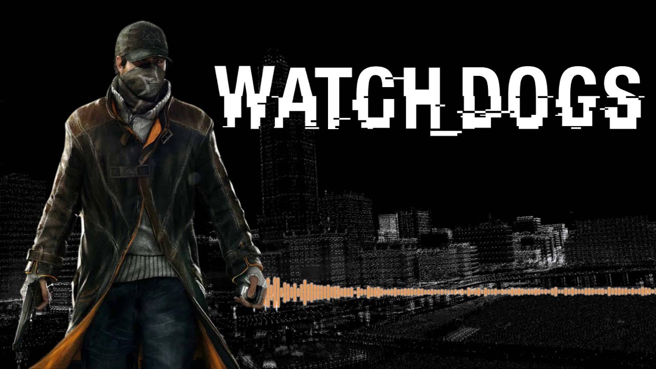 Watchdogs Story Trailer Music