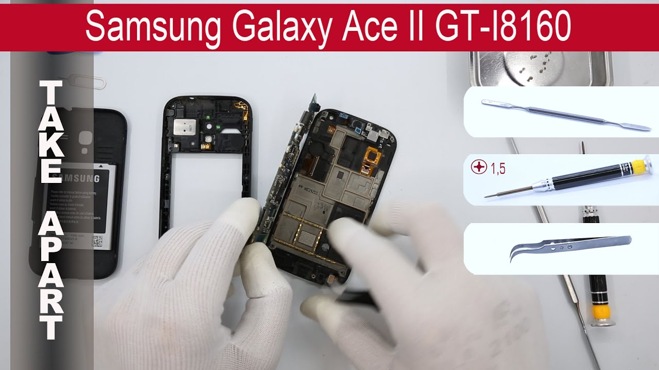 Как разобрать 📱 Samsung Galaxy Ace II GT-I8160 Разборка и ремонт