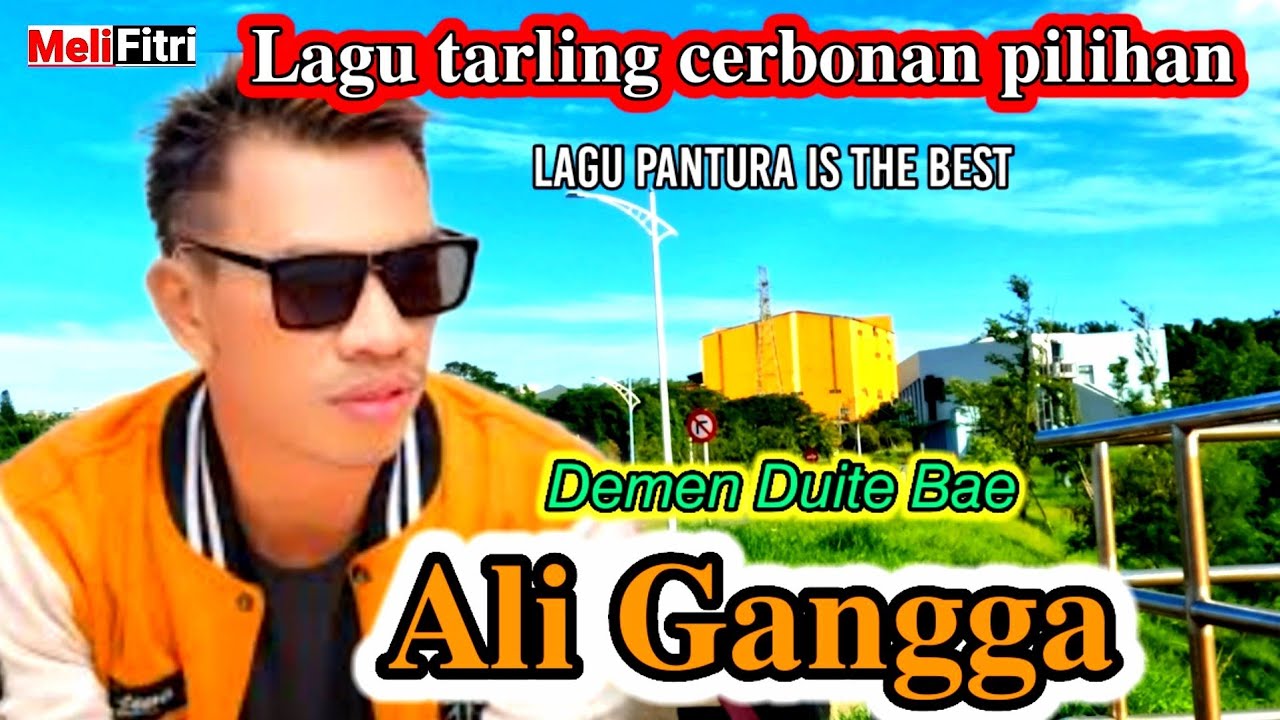 DEMEN DUITE BAE - VOC : ALI GANGGA || TARLING CERBONAN PILIHAN