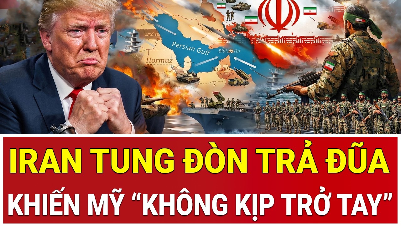 Toàn cảnh chiến sự: Washington chấn động: Iran tung đòn trả đũa 