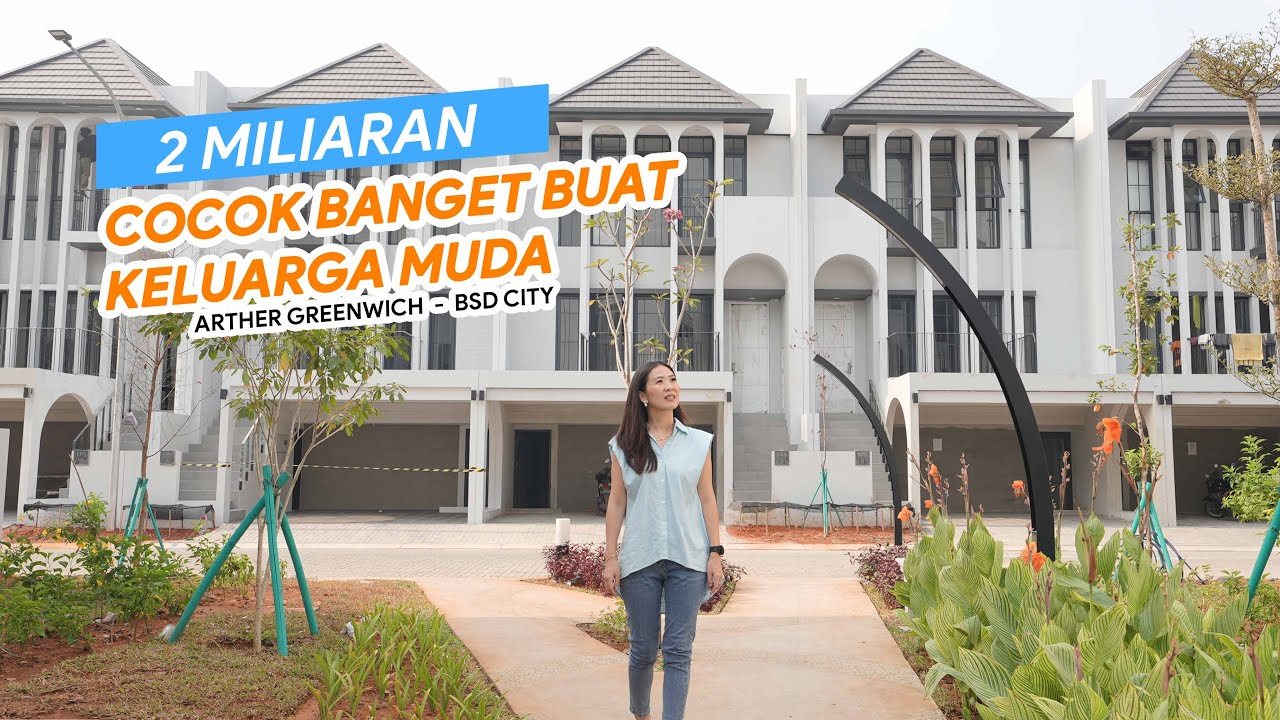 (SOLD) Eps. 448 | Arther Greenwich BSD, Rumah keluarga Muda.