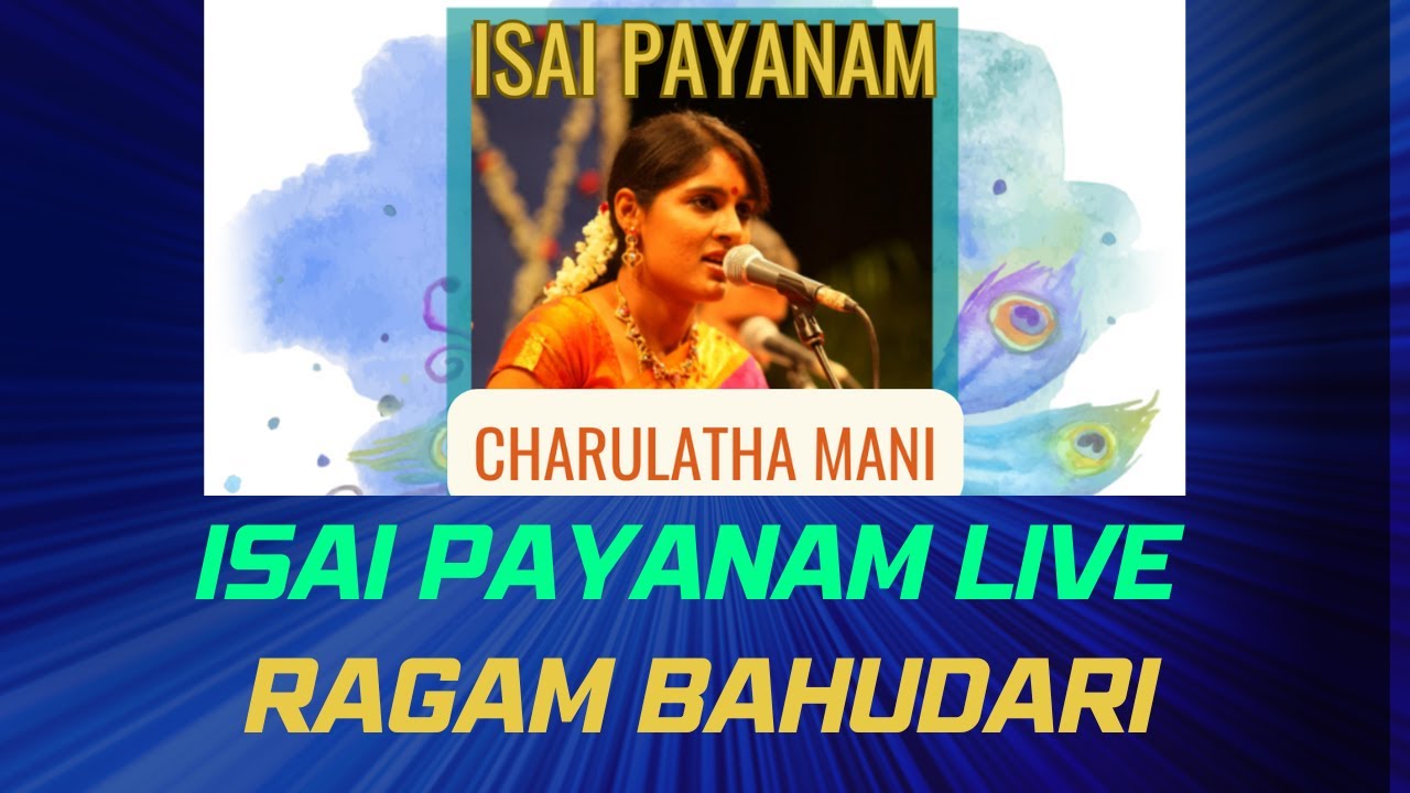 Isai Payanam Live: Ragam Bahudari