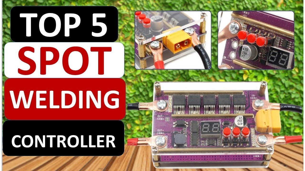 Top 5 Best Spot Welding Controller  Amazon & AliExpress