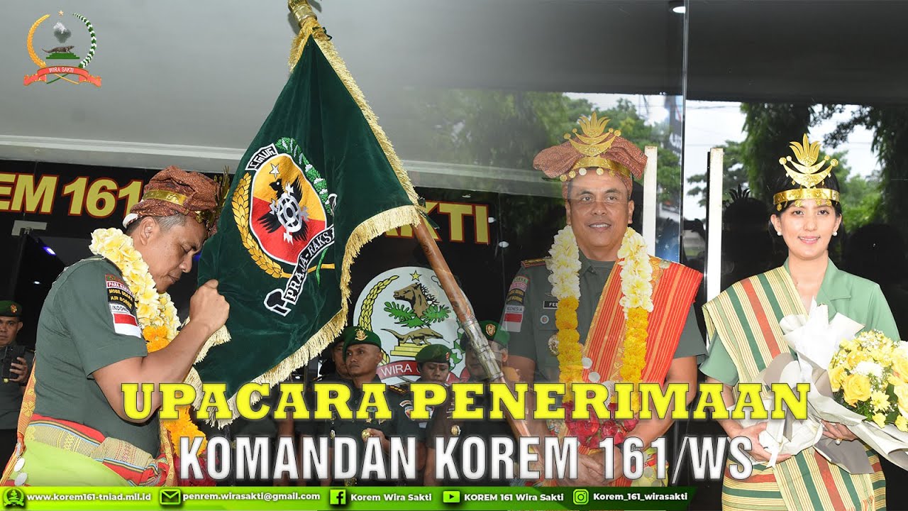 Upacara Penerimaan Komandan Korem 161/Wira Sakti