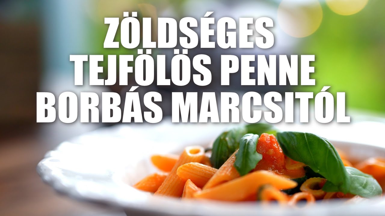 Zöldséges tejfölös penne Borbás Marcsi konyhájából
