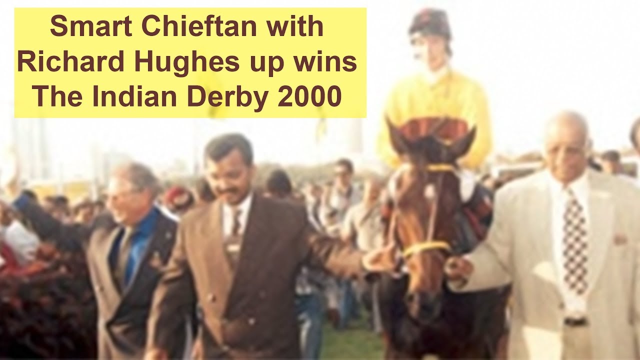 Smart Chieftan with Richard Hughes up wins The Indian Derby 2000