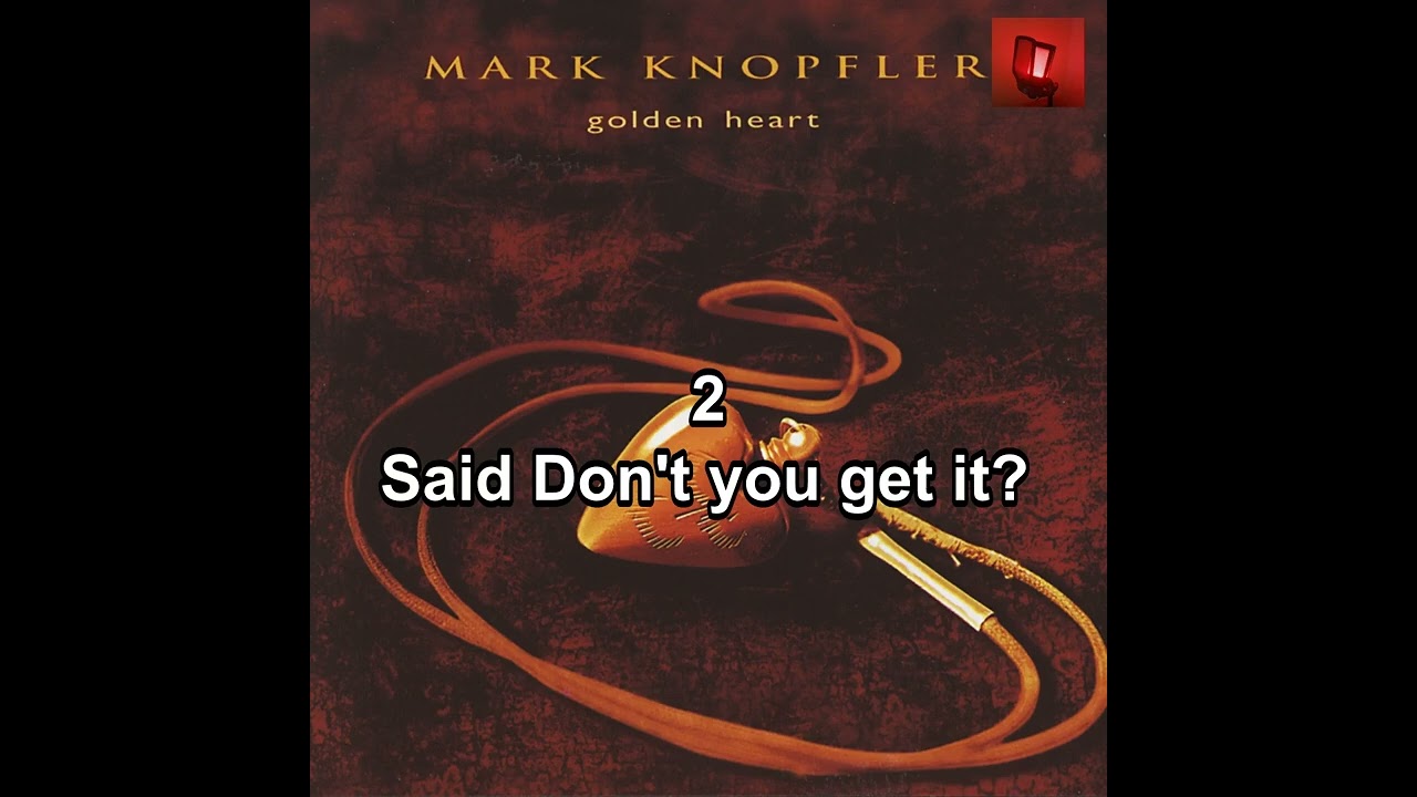 Mark Knopfler - Don't You Get It - Karaoke