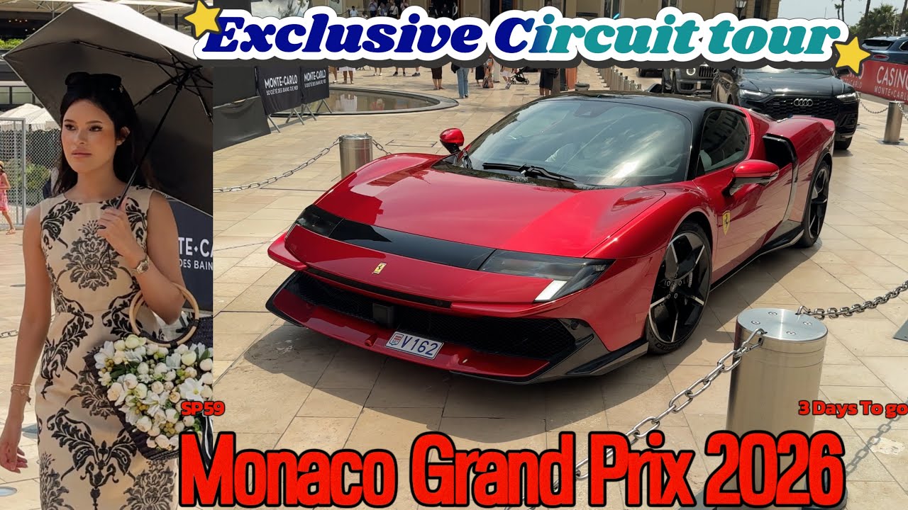 🔥 F1 Monaco GP 2026 Almost Here 🇲🇨 3 Days Before &ndash; Supercars & Final Preparations!