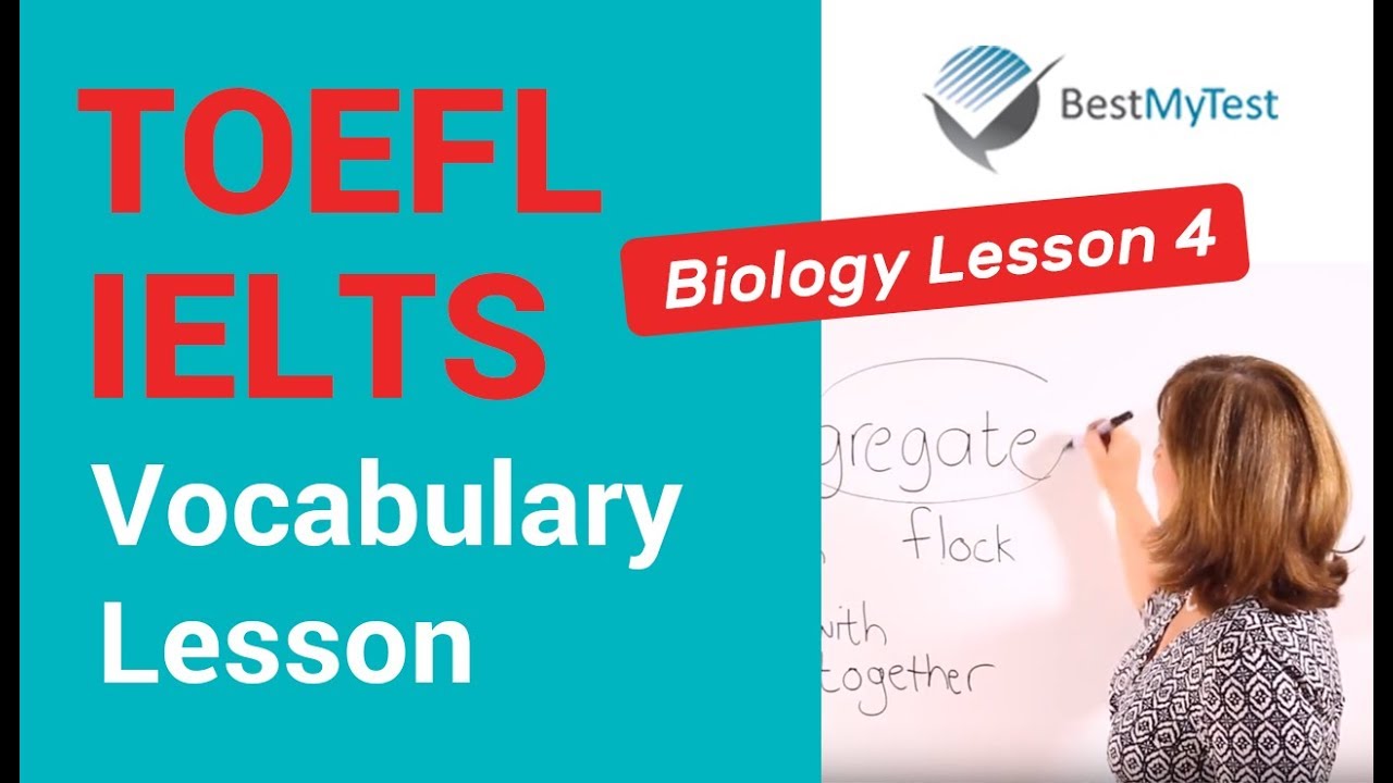 TOEFL Vocabulary - Biology Lesson 4