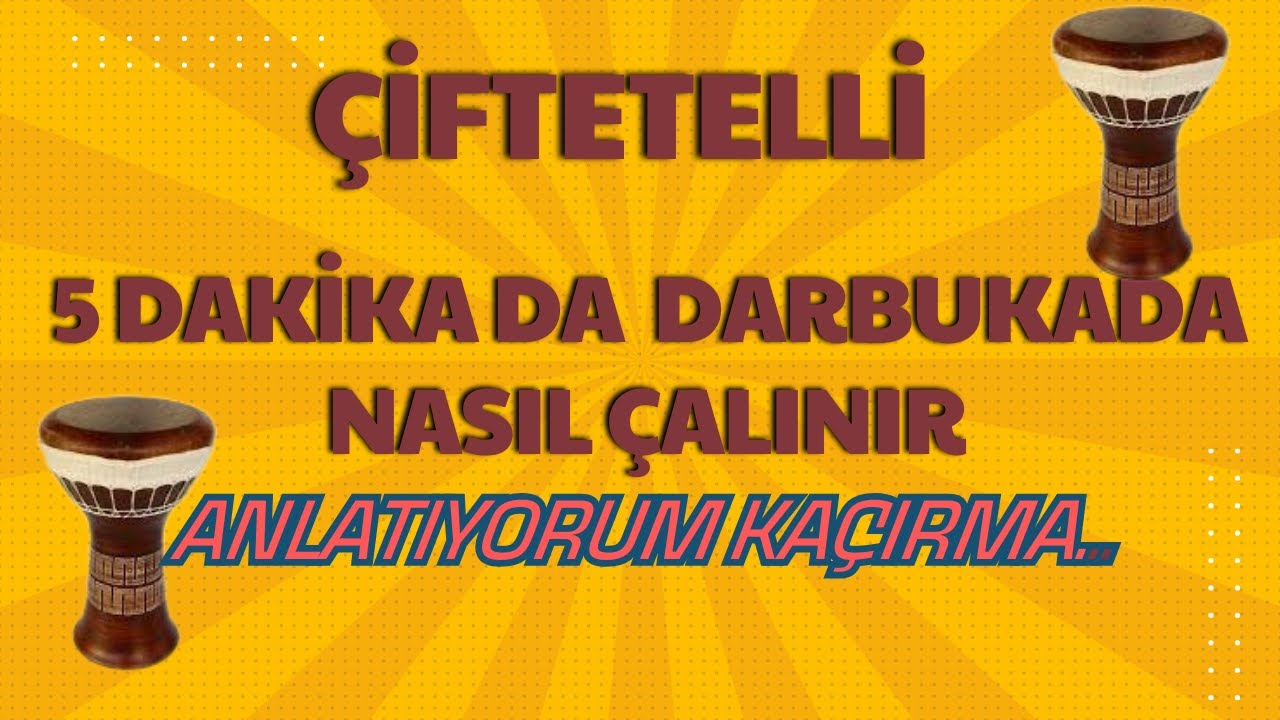 Çiftetelli - Darbukada Nasıl Çalınır