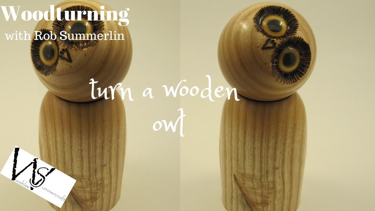 woodturning #123 turn a wooden  owl