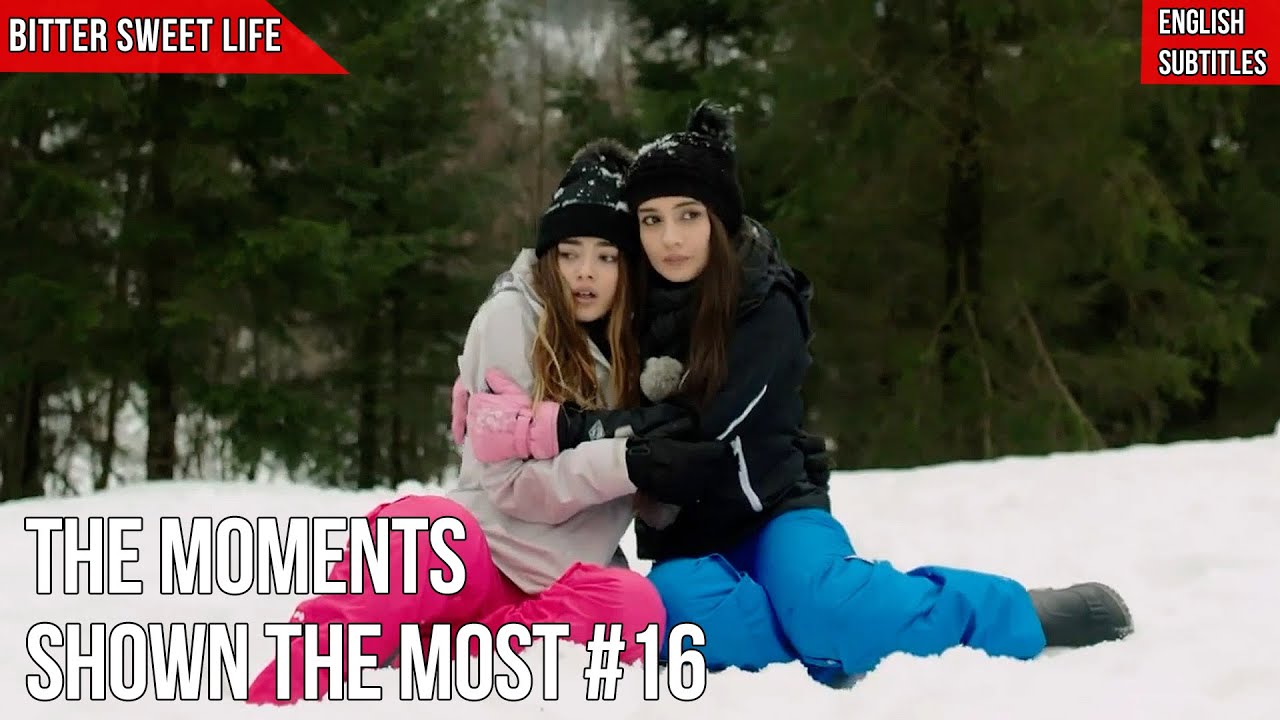 The Moments Shown The Most #16 - Bitter Sweet Life (English Subtitles) | Hayat Bazen Tatlidir