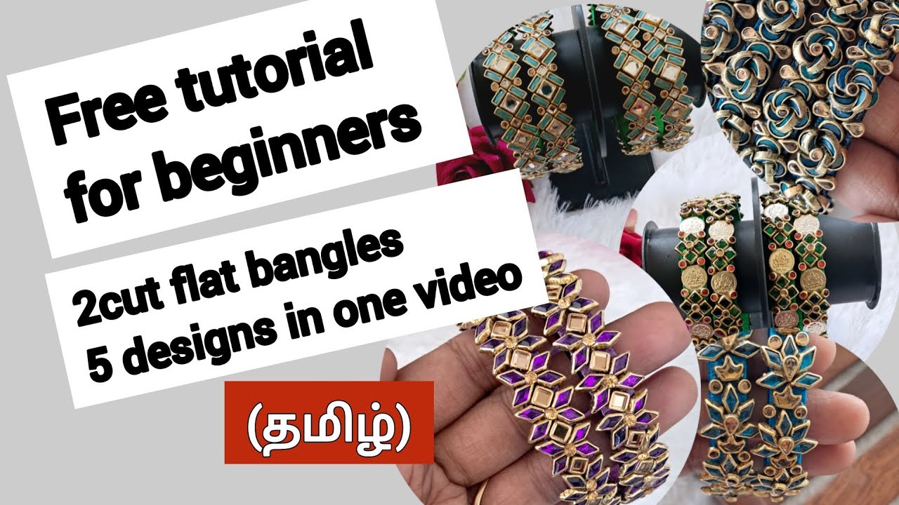 2 cut flat bangles la 5 designs easy ya kathukkkalam vanga/Cm or mm/Tamil/free tutorial #viralvideo