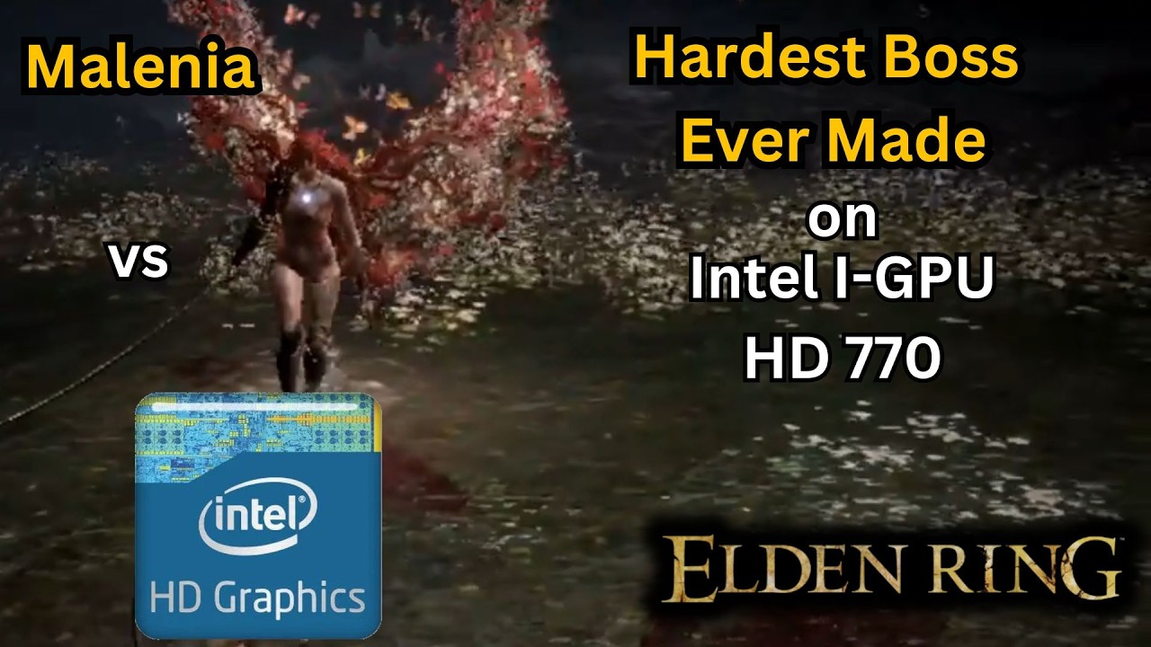 Malenia Boss fight on Intel I-GPU HD 770 | Intel core I5 14600k.