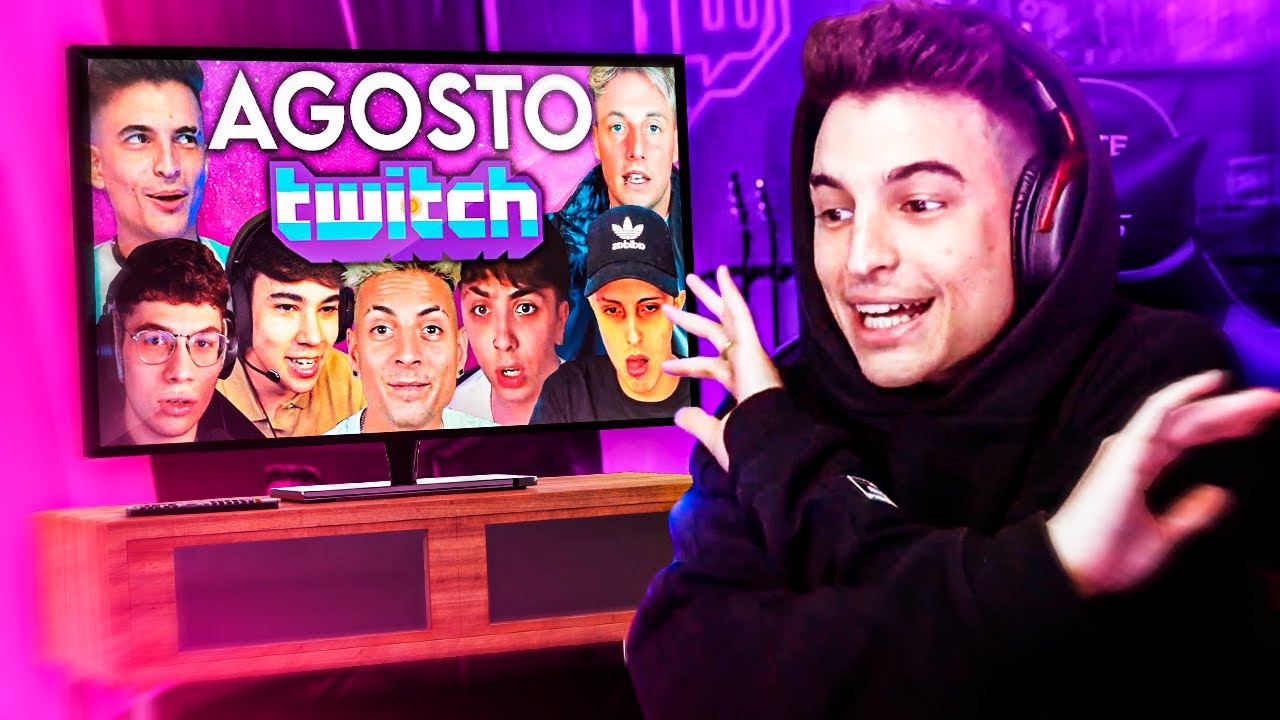 REACCIONANDO a AGOSTO en TWITCH 2021