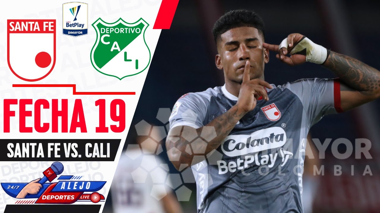 🔴 EN VIVO: &iexcl;Santa Fe y Deportivo Cali se enfrentan en la batalla de la Fecha 19!