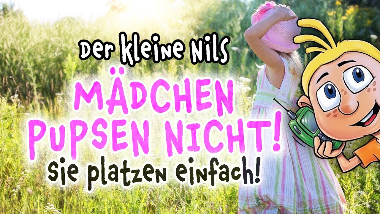 Der kleine Nils - Mädchen pupsen nicht! #Spaßtelefon