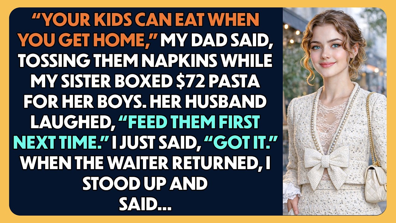 &ldquo;Your Kids Can Eat At Home,&rdquo; Dad Said, Tossing Napkins While My Sister Boxed $72 Pasta  I Stood&hellip;