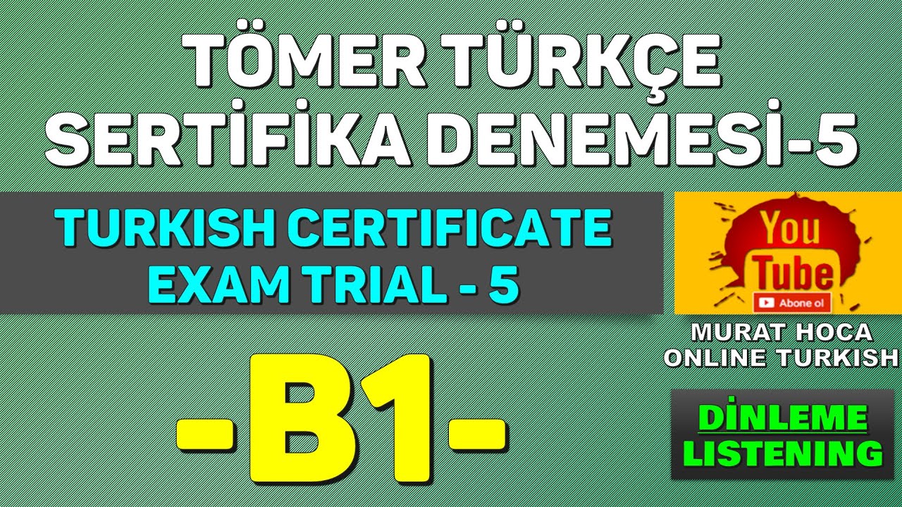 B1 Türkçe (TÖMER) Sertifika Sınavı Dinleme 5-Türkçe Dersi İçin Arayınız- B1 Turkish Certificate Exam