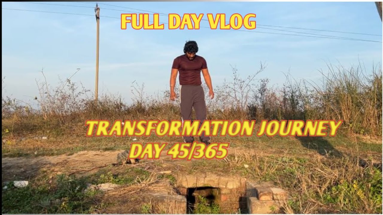 45 Din Ki Transformation Journey 🔥 | Nature Me Workout | Full Day Diet Routine | No Excuses 