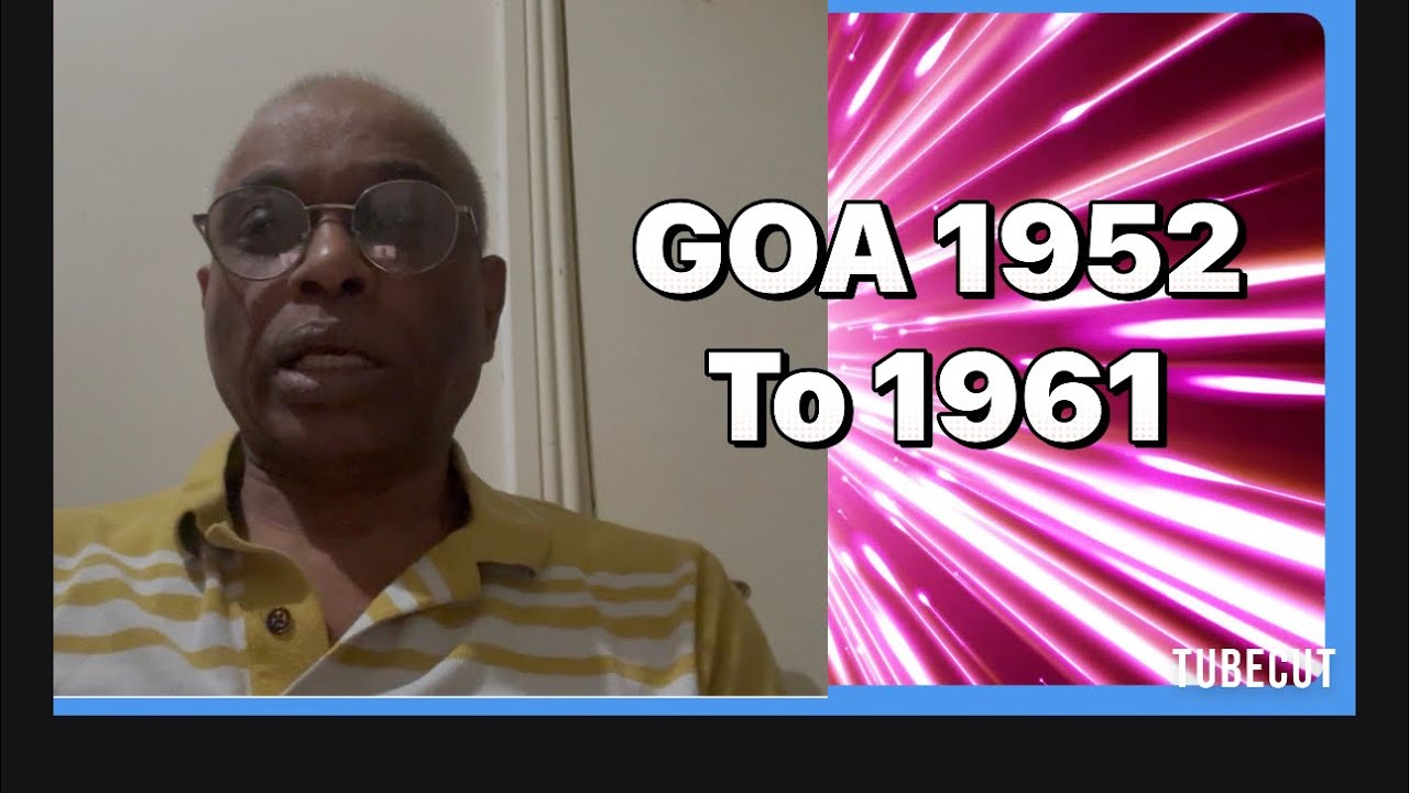 Гоа, 1952–1961 гг. | goanvlogger