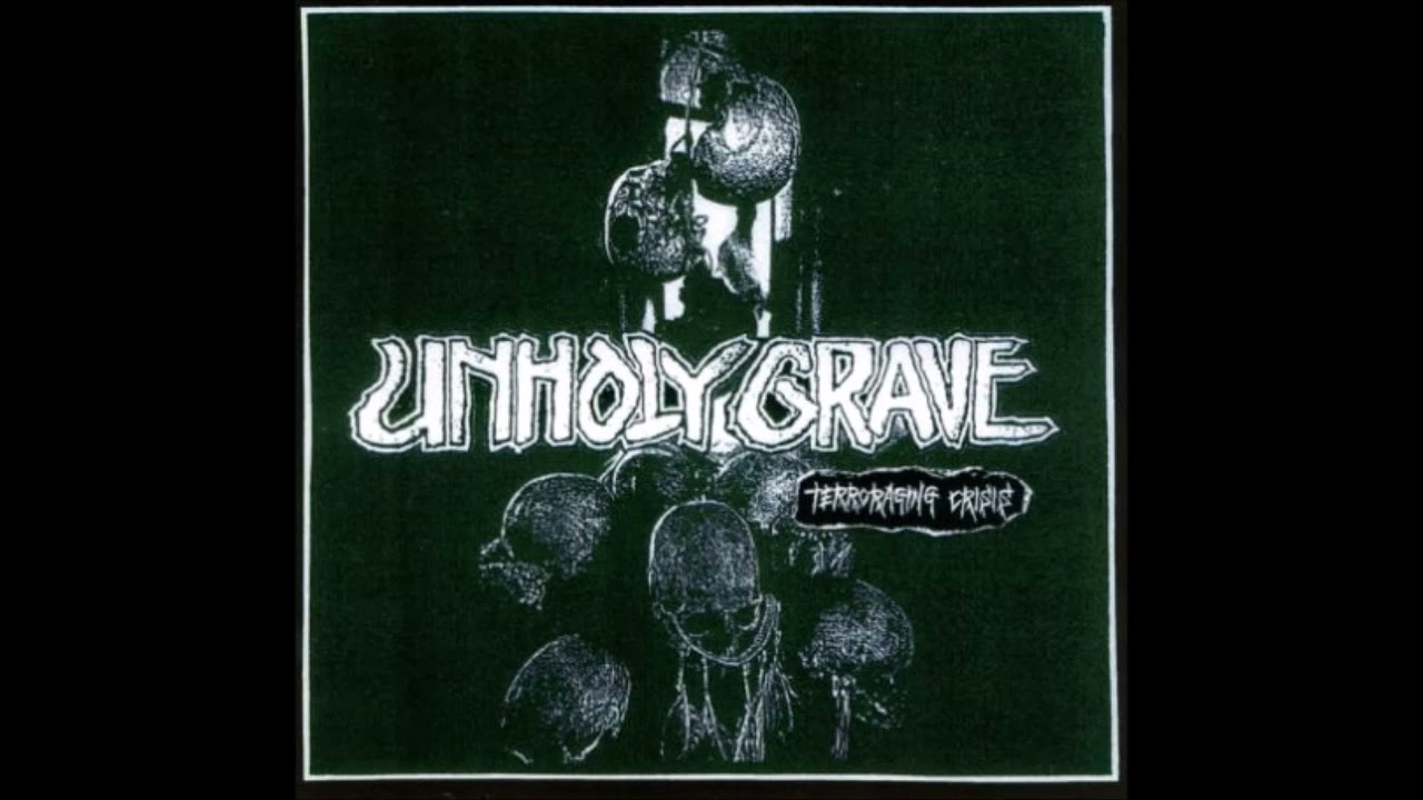 [2006] Unholy Grave - Terroraging Crisis (Full Album)