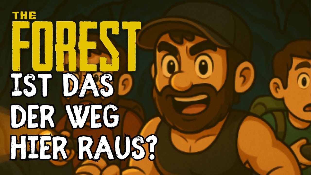 Ist DAS der Weg hier RAUS? | THE FOREST LP 2025 #S1E015