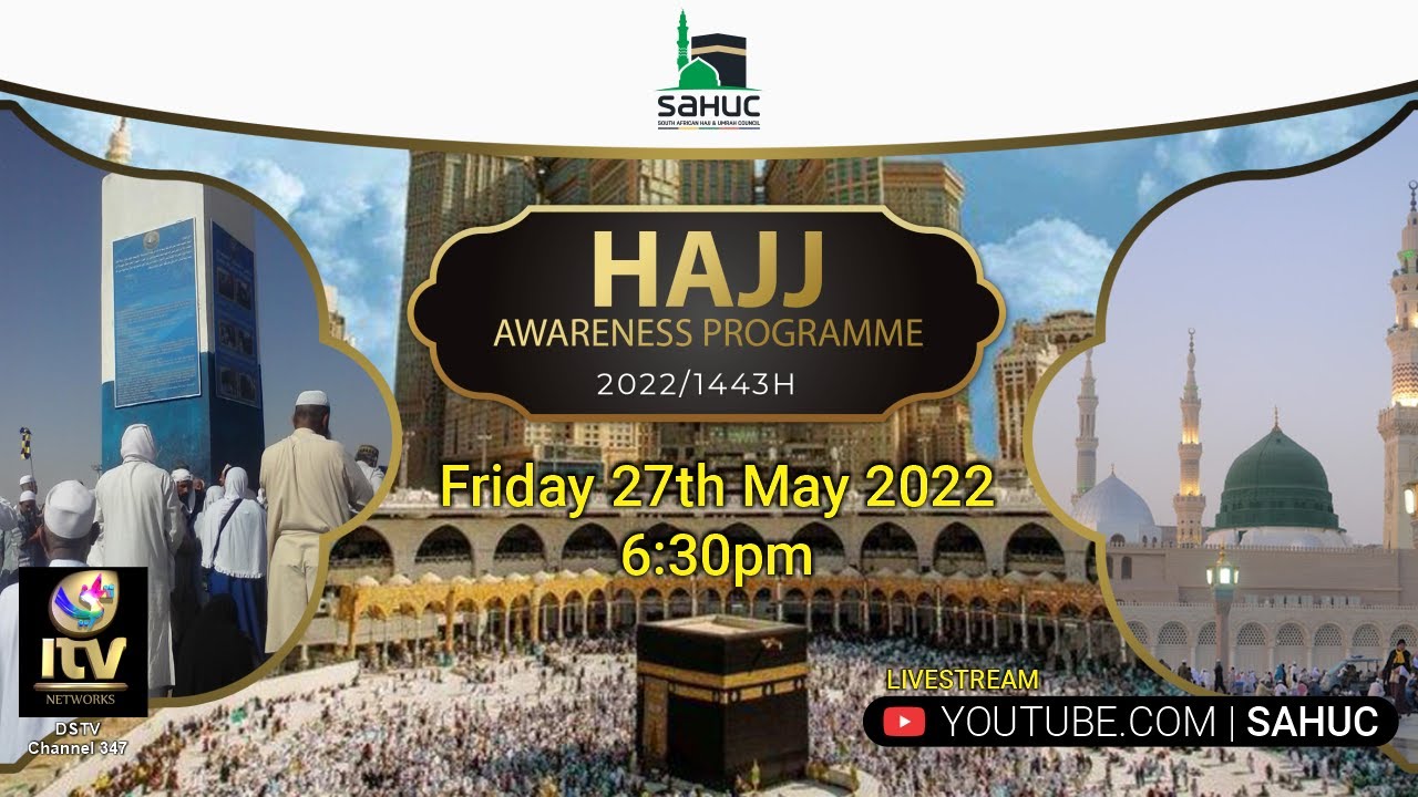 Livestream: SAHUC Hajj Awareness Programme 2022 1443