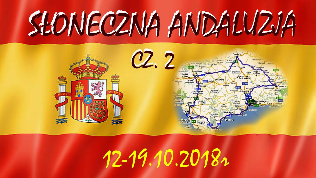 Słoneczna Andaluzja cz. 2 | Michniewicz