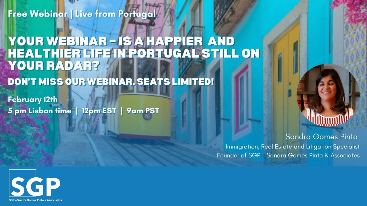 Your webinar – is a happier and healthier life in Portugal still on your radar