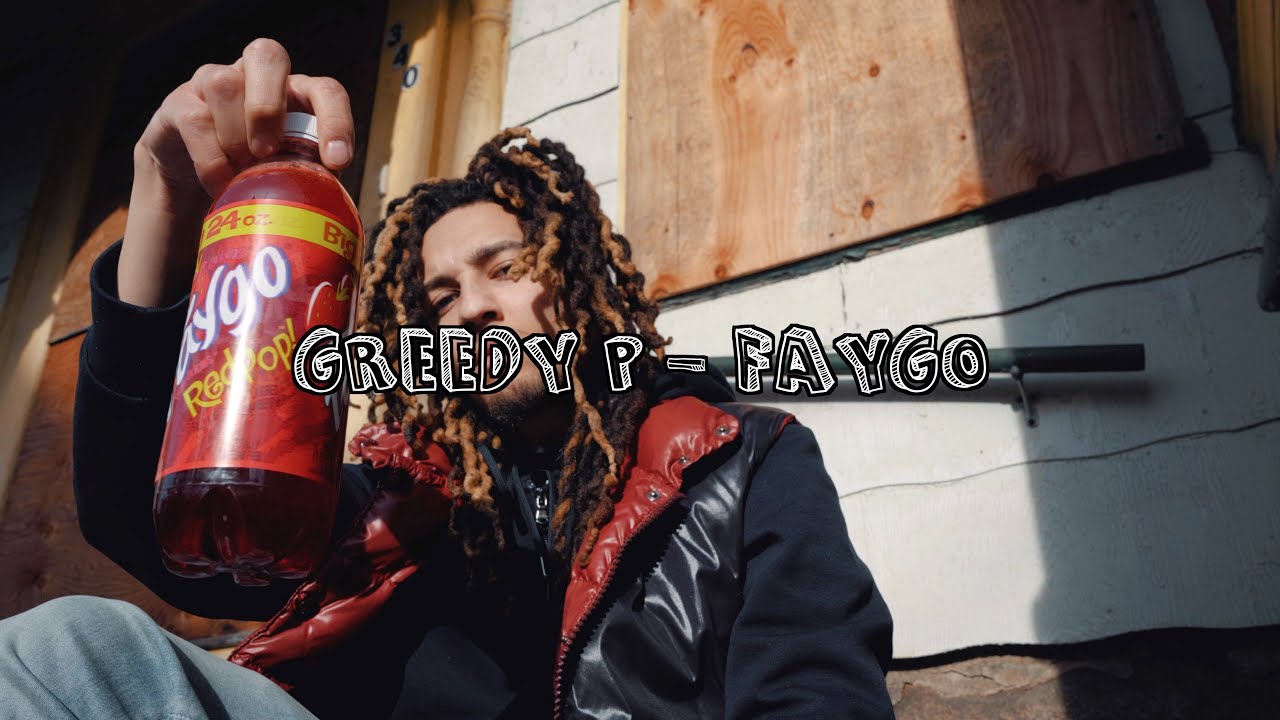 Greedy P - Faygo (Dir. Lilrayy978)