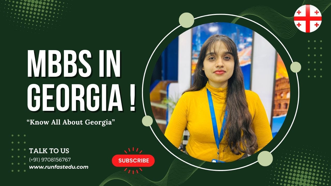 MBBS IN GEORGIA #MBBSinGeorgia #StudyMBBSAbroad #MBBS2025 #RunfastEducare #MBBSAdmissions #MBBS2025