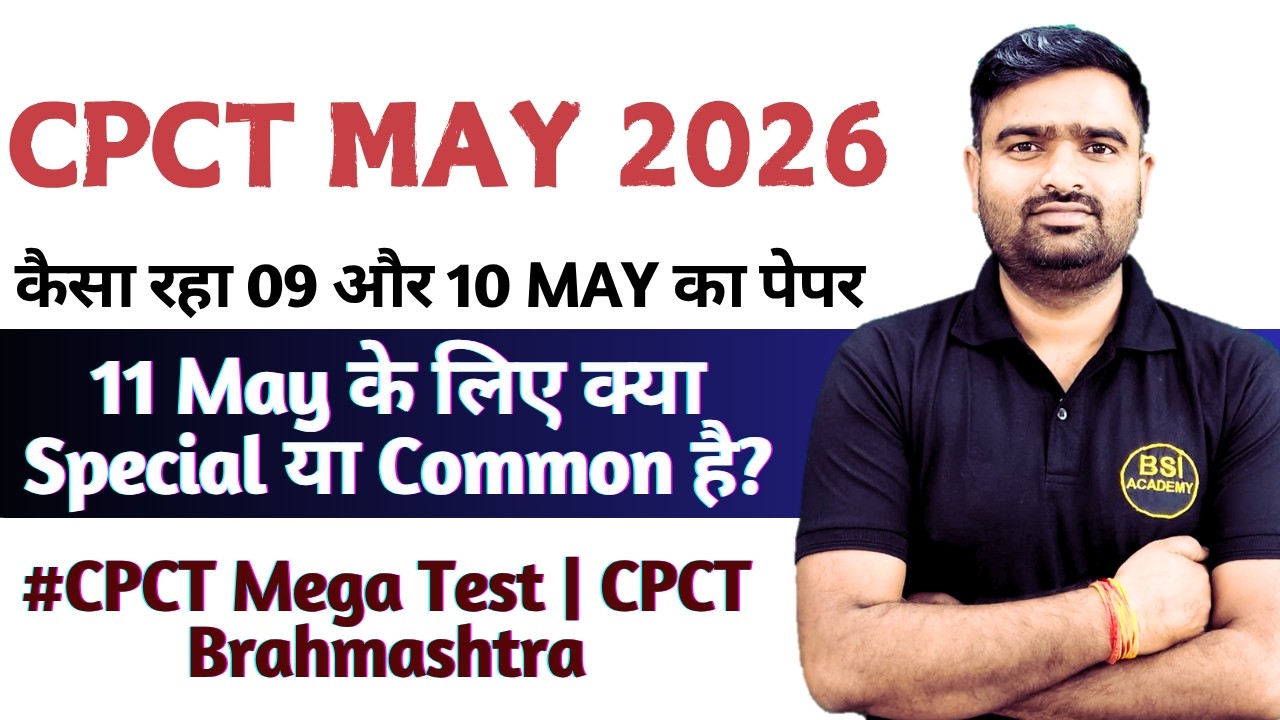 CPCT 09 & 10 May All Shifts Question Paper Analysis | CPCT May 2026