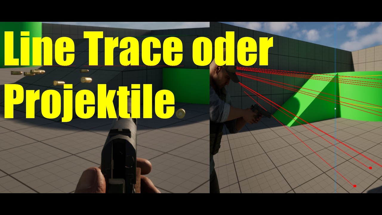 Lass mich schießen - Projektile oder line trace Unreal Engine 5